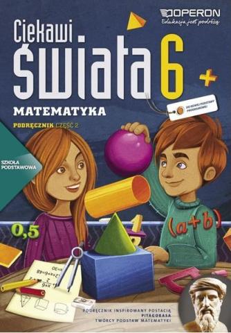 Matematyka SP 6/2 Ciekawi świata podr 2014 OPERON