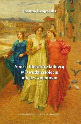 Spór o literaturę kobiecą w dwudziestoleciu...