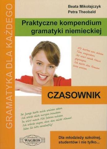 Praktyczne kompendium gram. niem. Czasownik WAGROS