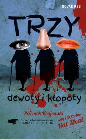 Trzy dewoty i kłopoty