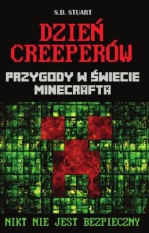 Przygody w świecie... T3. Dzień Creeperów