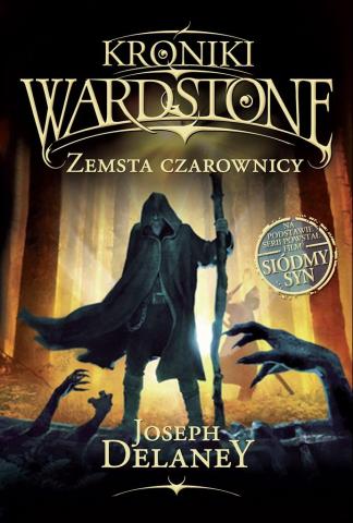 Kroniki Wardstone T.1 Zemsta Czarownicy