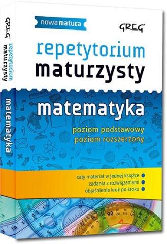 Repetytorium maturzysty - matematyka GREG