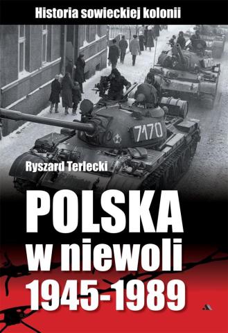 Polska w niewoli 1945-1989