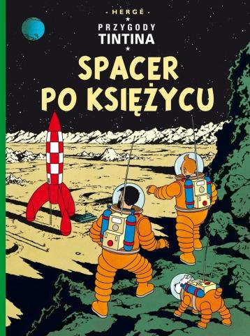 Przygody Tintina. T.17 Spacer po Księżycu