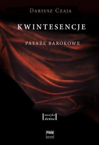 Kwintesencje. Pasaże barokowe