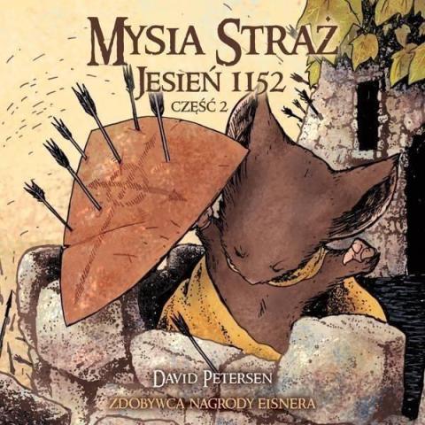 Mysia Straż. Jesień 1152 cz.2