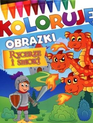 Koloruję obrazki. Rycerze i smoki