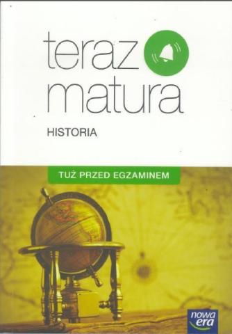 Teraz matura Historia. Tuż przed egzaminem ZR