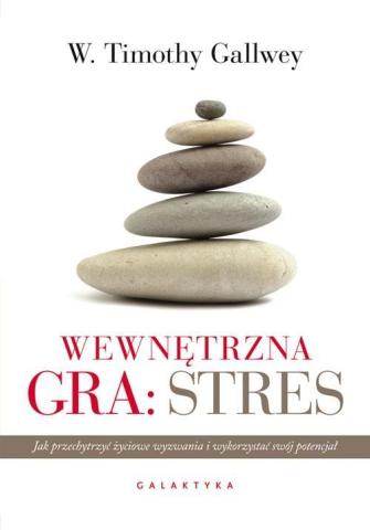 Wewnętrzna gra: stres