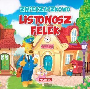 Zwierzaczkowo. Listonosz Felek