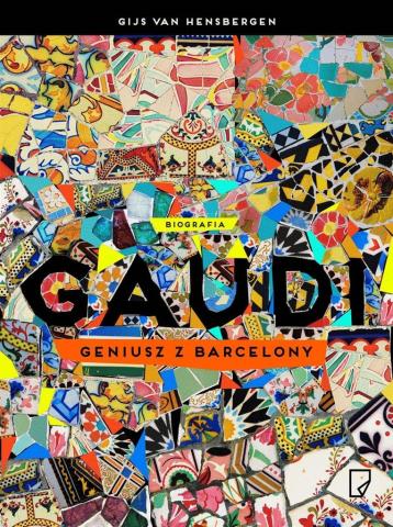 Gaudi. Geniusz z Barcelony