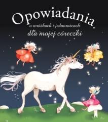 Opowiadania o wróżkach i jednorożcach