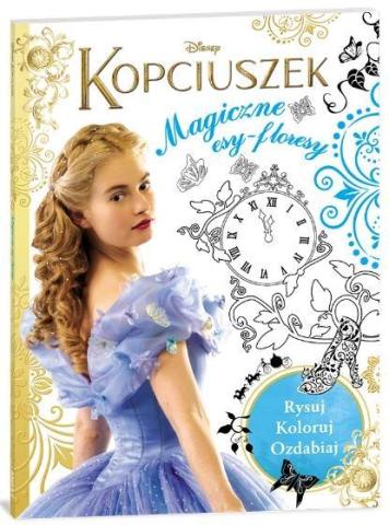 Kopciuszek. Magiczne Esy-Floresy