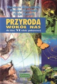 Przyroda Wokół Nas SP 6 podr KUBAJAK