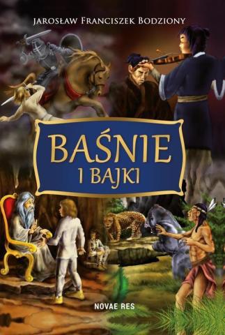 Baśnie i bajki - J.F. Bodziony TW