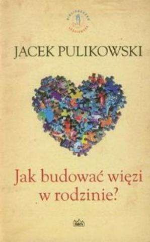 Jak budować więzi w rodzinie