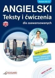 Angielski Teksty i ćwiczenia dla zaawansow. B1-C2