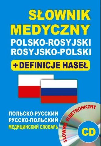 Słownik medyczny polsko-rosyjski rosyjsko-pol + CD