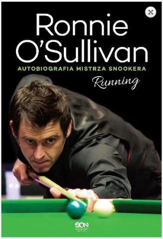 Ronnie O'Sullivan. Running. Autobiografia mistrza