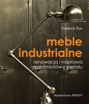 Meble industrialne. Renowacja i naprawa