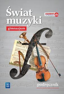 Muzyka GIM 1-3 Świat Muzyki Podr. w.2016 WSiP