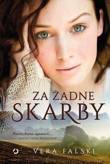 Za żadne skarby