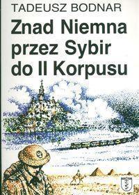 Znad Niemna przez Sybir do II Korpusu