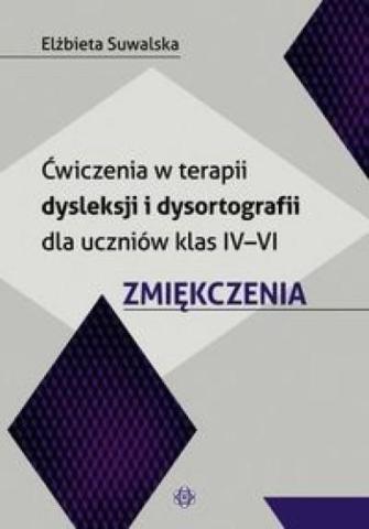 Ćw. w terapii dysleksji i dysortografii Kl. IV-VI