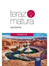 Teraz matura 2019 Geografia. Vademecum NE