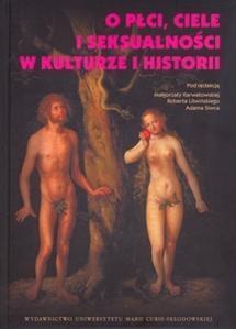 O płci, ciele i seksualności w kulturze i historii