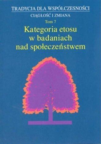 Kategoria etosu w badaniach nad społeczeństwem