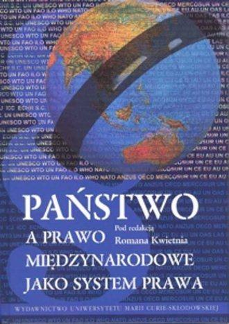 Państwo a prawo międzynarodowe jako system prawa