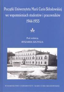 Początki Uniwersytetu Marii Curie-Skłodowskiej