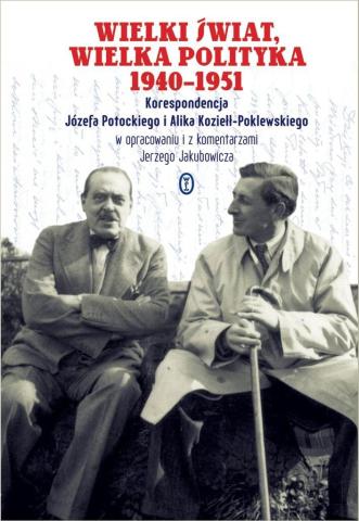 Wielki świat, wielka polityka 1940-1951