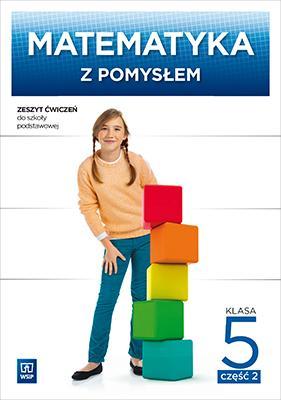 Matematyka z pomysłem SP 5/2 ćw. w.2016