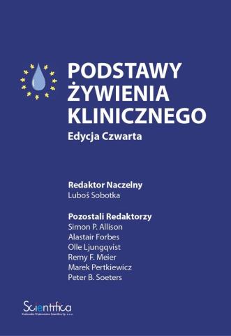 Podstawy żywienia klinicznego Edycja czwarta