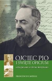 Ojciec Pio i Święte Oficjum