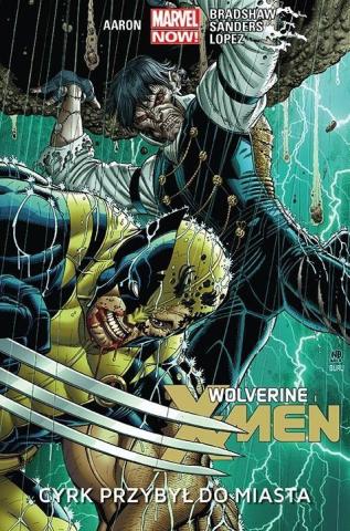 Wolverine i X-men T.1 Cyrk przybył do miasta