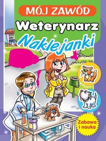 Mój zawód. Weterynarz