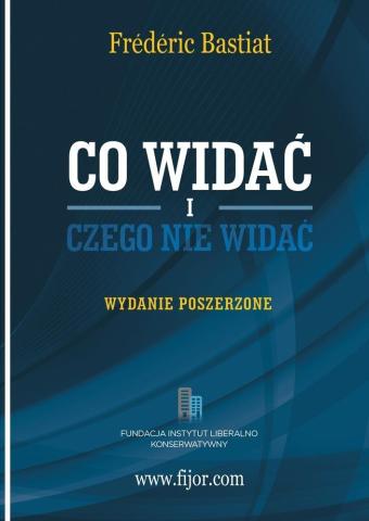 Co widać i czego nie widać. Wydanie Poszerzone