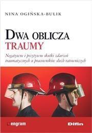 Dwa oblicza traumy