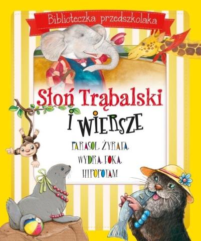 Biblioteczka przedszkolaka. Słoń Trąbalski