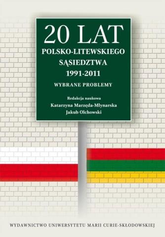 20 lat polsko-litewskiego sąsiedztwa 1991-2011