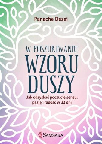 W poszukiwaniu wzoru duszy