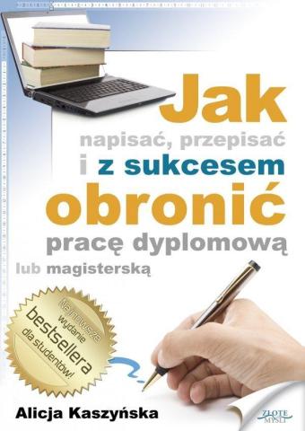 Jak napisać, przepisać i z sukcesem obronić...