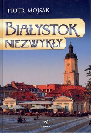 Białystok niezwykły