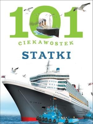 101 ciekawostek. Statki w.2015