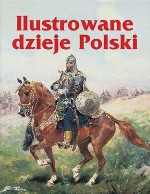 Ilustrowane dzieje Polski