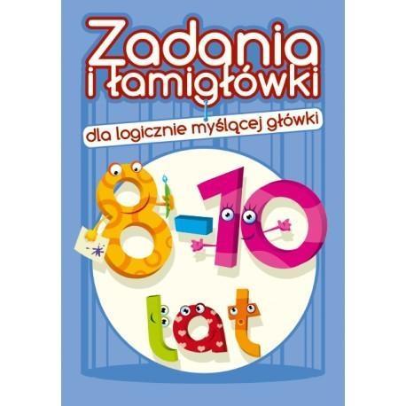 Zadania i łamigłówki 8-10 lat cz.3